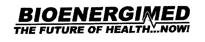 BIOENERGIMED THE FUTURE OF HEALTH...NOW!