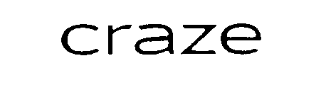 CRAZE