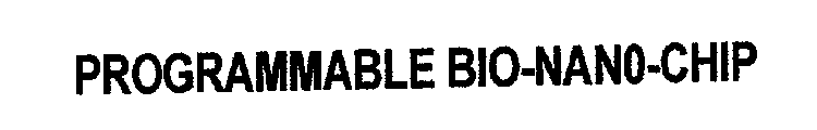 PROGRAMMABLE BIO-NANO-CHIP