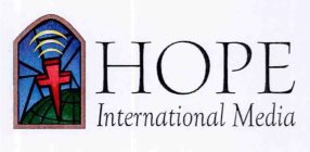 HOPE INTERNATIONAL MEDIA