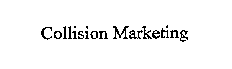 COLLISION MARKETING