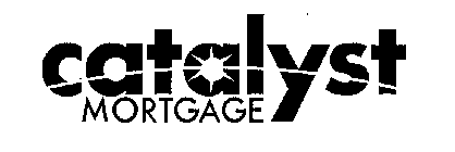 CATALYST MORTGAGE