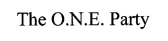 THE O.N.E. PARTY