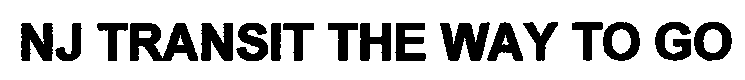 NJ TRANSIT THE WAY TO GO
