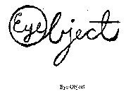 EYE OBJECT