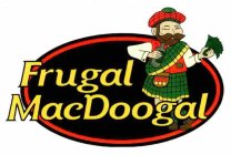 FRUGAL MACDOOGAL