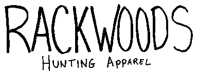 RACKWOODS HUNTING APPAREL