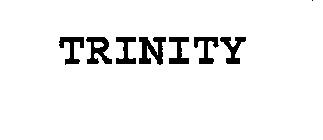 TRINITY