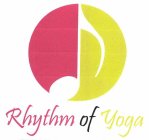 RHYTHM OF YOGA