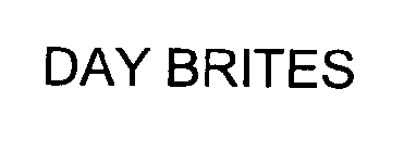 DAY BRITES