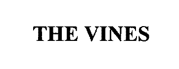 THE VINES