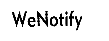 WENOTIFY