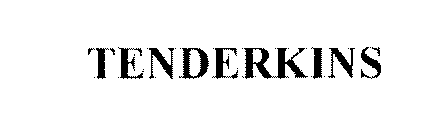 TENDERKINS