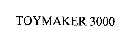 TOYMAKER 3000