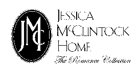 JMC JESSICA MCCLINTOCK HOME THE ROMANCE COLLECTION