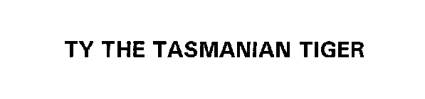 TY THE TASMANIAN TIGER
