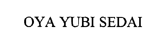 OYA YUBI SEDAI