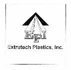 EPI EXTRUTECH PLASTICS, INC.