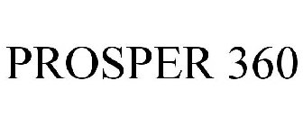 PROSPER 360