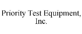 PRIORITY TEST EQUIPMENT, INC.