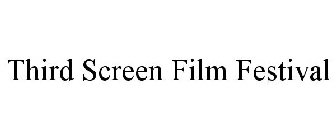 THIRD SCREEN FILM FESTIVAL