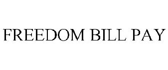 FREEDOM BILL PAY