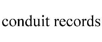 CONDUIT RECORDS