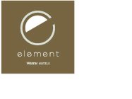 E ELEMENT WESTIN HOTELS