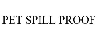 PET SPILL PROOF