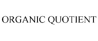 ORGANIC QUOTIENT