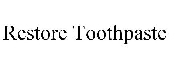 RESTORE TOOTHPASTE