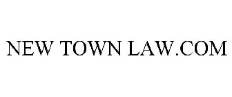 NEW TOWN LAW.COM