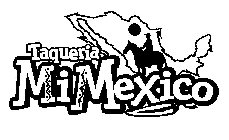 TAQUERIA MI MEXICO