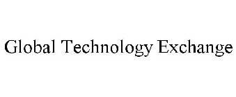 GLOBAL TECHNOLOGY EXCHANGE