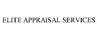 ELITE APPRAISAL SERVICES