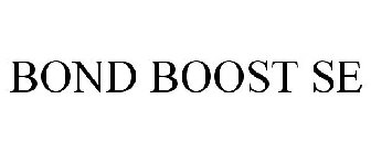 BOND BOOST SE