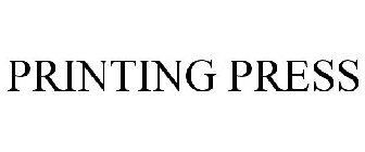 PRINTING PRESS