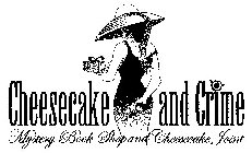 CHEESECAKE AND CRIME MYSTERY BOOK SHOP AND CHEESECAKE JOINT