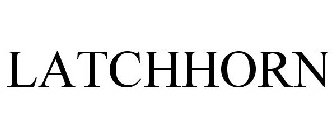 LATCHHORN