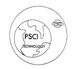 PSCI TECHNOLOGY PSCI