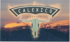 CALÉXICO & MARTÍNEZ