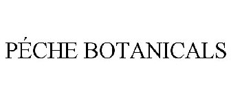 PÉCHE BOTANICALS