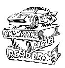 CHAMPIONS ARE READERS