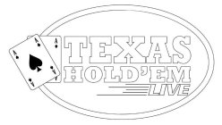 TEXAS HOLD'EM LIVE