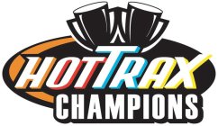 HOTTRAX CHAMPIONS