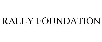 RALLY FOUNDATION