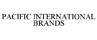 PACIFIC INTERNATIONAL BRANDS