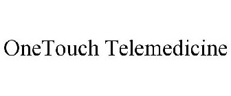 ONE TOUCH TELEMEDICINE