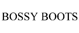 BOSSY BOOTS