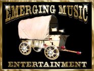 EMERGING MUSIC ENTERTAINMENT